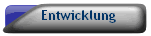 Entwicklung