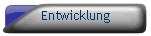 Entwicklung