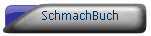 SchmachBuch